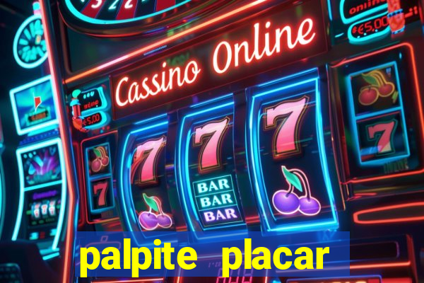 palpite placar exato de hoje